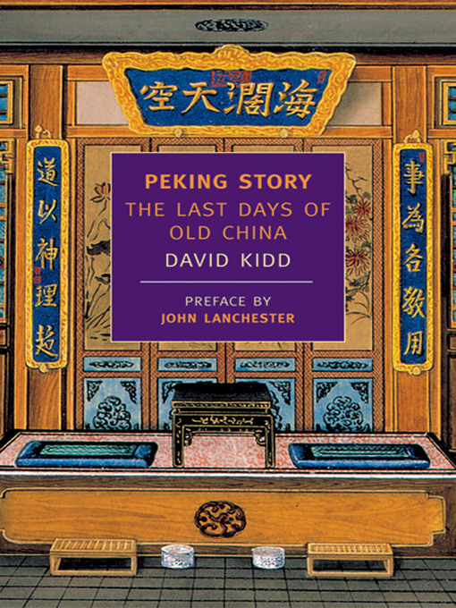 Title details for Peking Story by David Kidd - Available